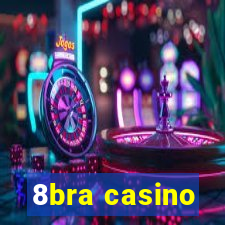 8bra casino